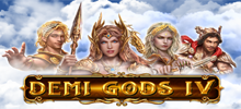 Demi Gods 4. This epic game comes with epic features, powered by the ancient gods: buy bonus spins, power spins, free spins and everything is packed with the best graphics that exist. ! Don't keep the gods waiting!