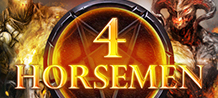 <div>4 Horsemen the brand new, bone chilling game; it will wow you with COLOSSUS symbols, stacked wilds, instant wins & other features you don't want to miss! <br/>
</div>
<div>Get ready for one Hell of a ride... </div>
