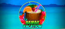 Cocktails to improve mood and music to relax, is all that Hawaii Vacation offers in this slot of 9 winning lines. This incredible game will make your vacation unforgettable and multiply your first victory after each round without winning up to 16 times!